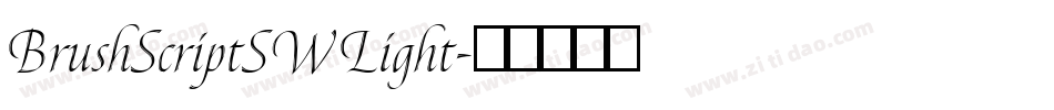 BrushScriptSW Light字体转换